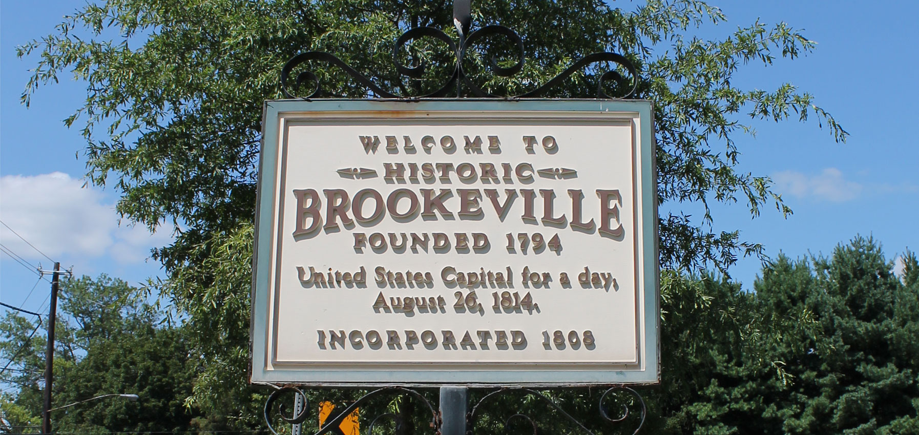 A photo of the sign seen entering Brookeville, MD, founded in 1974, US Capital for a day, 1814