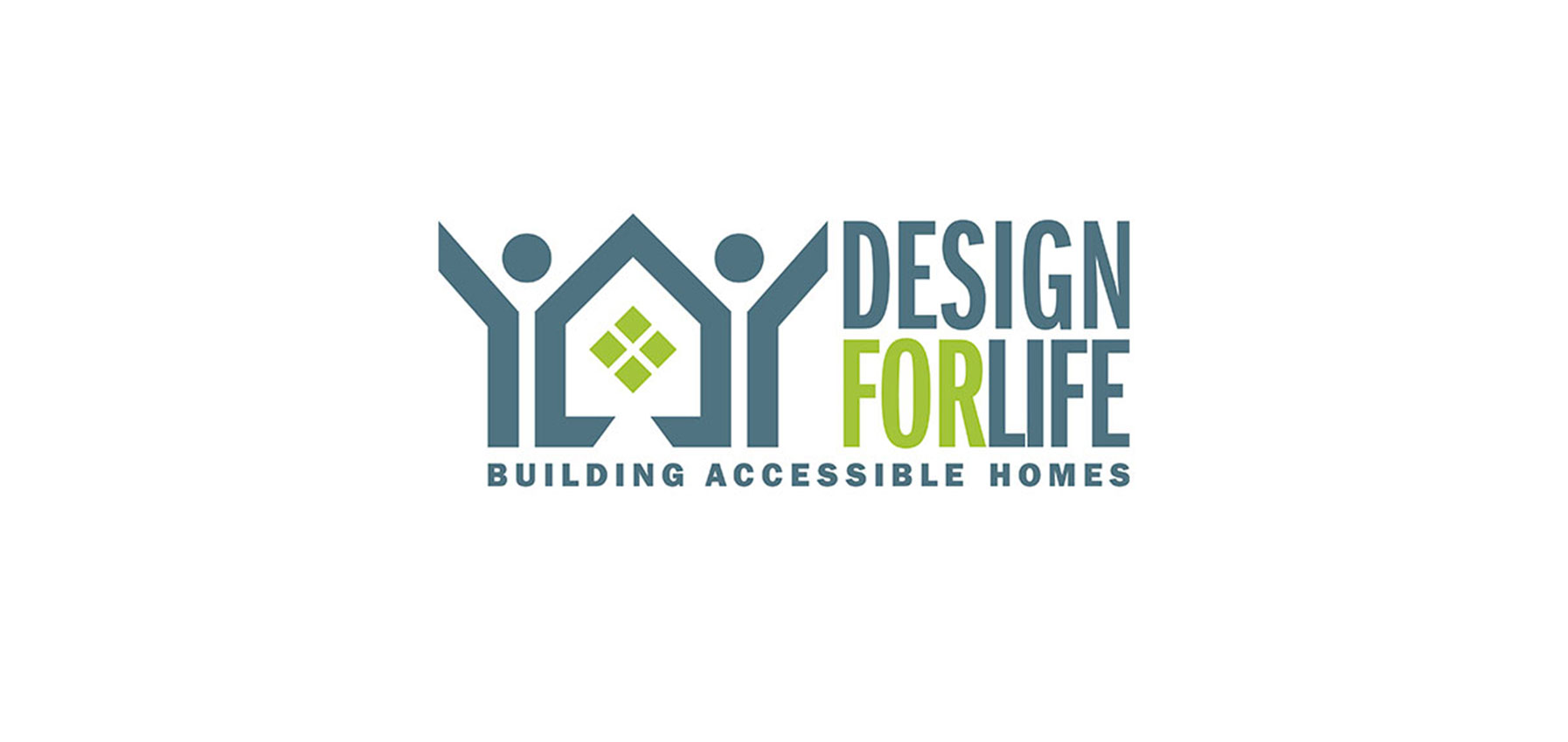 Design For Life - Building Accessible Homes , logo shows stylized house and couple