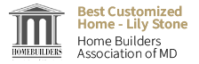 Best Customized Home award for the Lily Stone from the Home Builders Association of Maryland